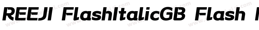 REEJI FlashItalicGB Flash Medium字体转换